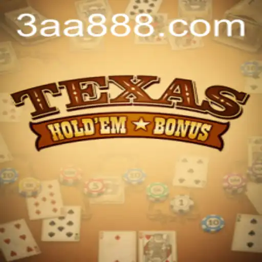 Exploring the World of Texas Holdem Bonus: A Game of Strategy and Chance
